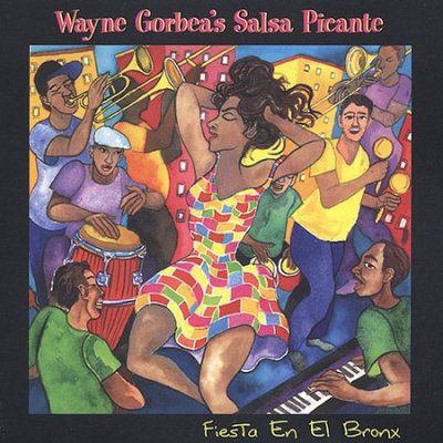Wayne Gorbea - Fiesta En El Bronxe (CD)