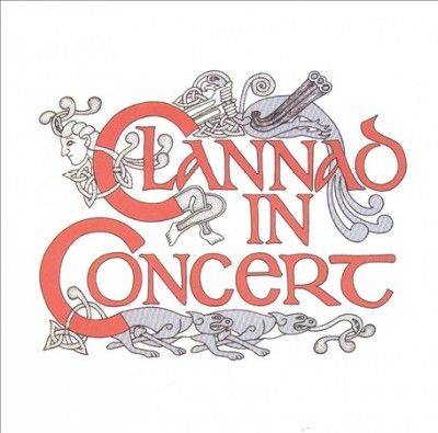 Clannad - Clannad In Concert (CD)