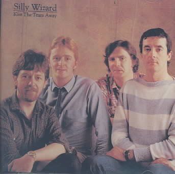 Silly Wizard - Kiss Away The Tears (CD)
