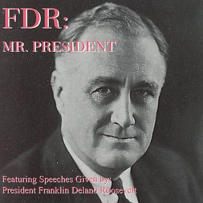 Franklin Roosevelt - Mr. President (CD)