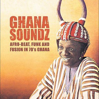 Various - Ghana Soundz: Afro Beat Funk &amp; Fusion (CD)