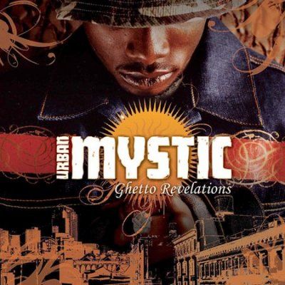 Urban Mystic - Ghetto Revelations (CD)
