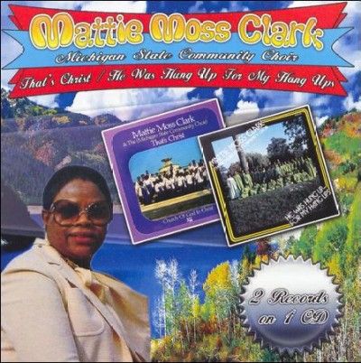 Matti Moss Clark - That's Christ: He Was Hung Up For My H (CD)