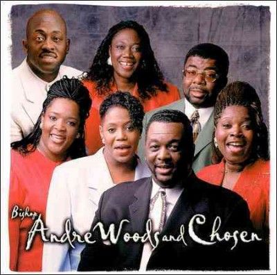 Andre Woods - Bishop Andre Woods &amp; Chosen (CD)
