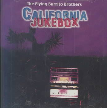 Flying Burrito Bros. - California Jukebox (CD)