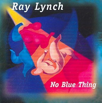 Ray Lynch - No Blue Thing (CD)