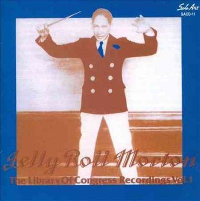Jelly Roll Morton - Library Of Congress Recordings Vol 1 (CD)