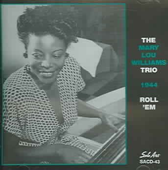 Mary Lou Williams - Roll Em: World Jam Session 1944 Comple (CD)