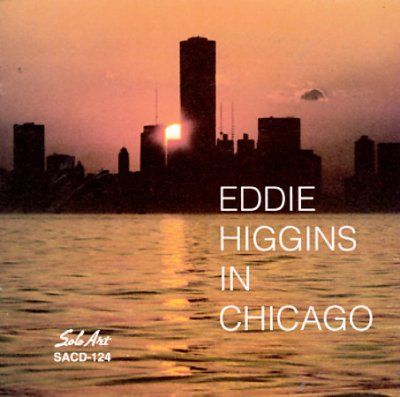 Eddie Higgins - In Chicago (CD)
