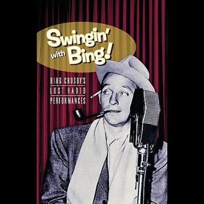 Bing Crosby - Swingin With Bing: Bing Crosby's Lost (CD)