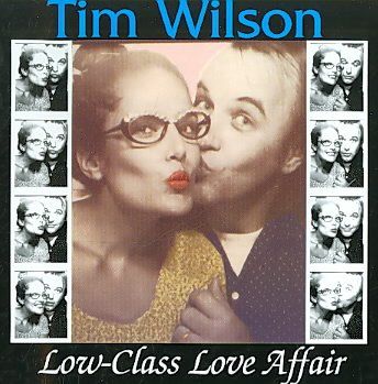 Tim Wilson - Low Class Love Affair (CD)