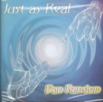 Dan Random - Just As Real (CD)