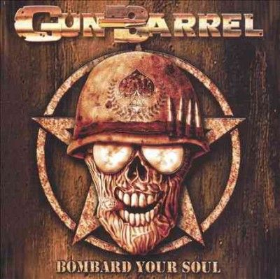 Gun Barrel - Bombard Your Soul (CD)