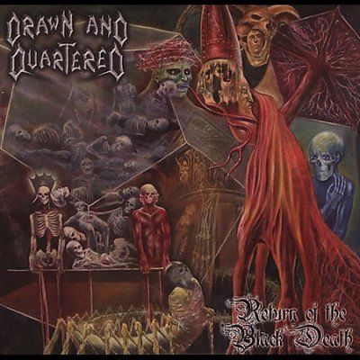 Drawn And Quartered - Return Of The Black Death (CD)