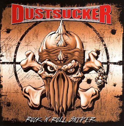 Dustsucker - Rock N Roll Sniper (CD)