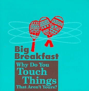 Why Do You Touch Things That Aren't Y - (Import CD)