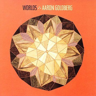 Aaron Goldberg - Worlds (CD)
