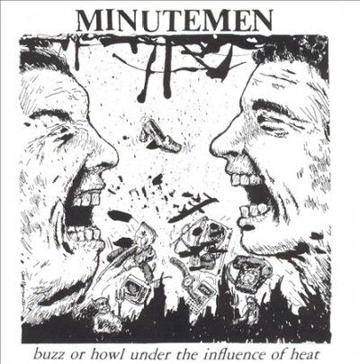 Minutemen - Buzz Or Howl Under The Influence Of H (CD)