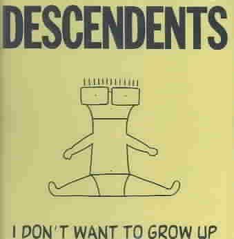 Descendents - I Don't Want To Grow Up (CD)