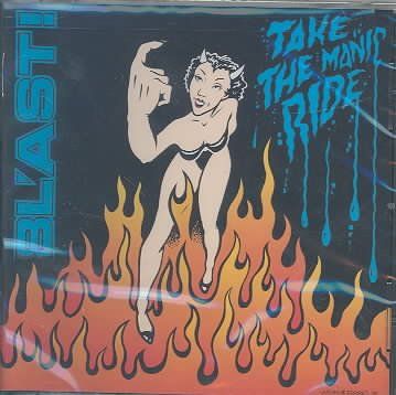 Blast - Take The Manic Ride (CD)