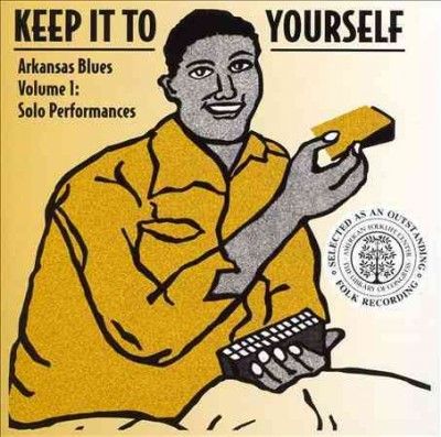 It to Yourself Arkansas Blues Vol 1 - (Import CD)