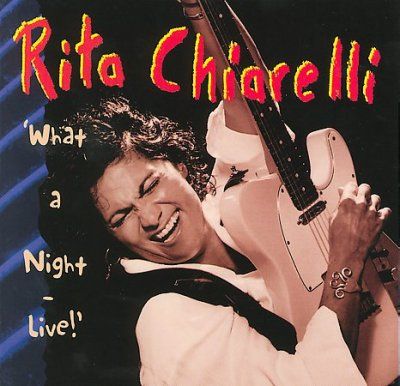 Rita Chiarelli - What A Night Live (CD)
