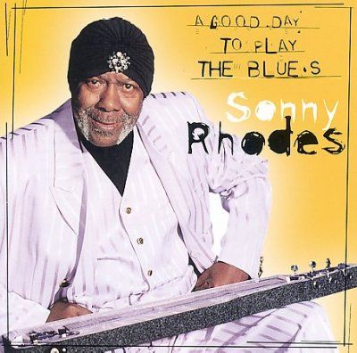 Sonny Rhodes - Good Day To Sing And Play The Blues (CD)