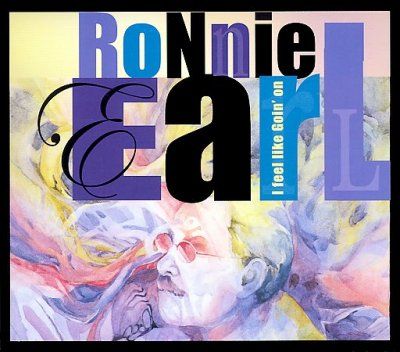 Ronnie Earl - Feel Like Goin On (CD)