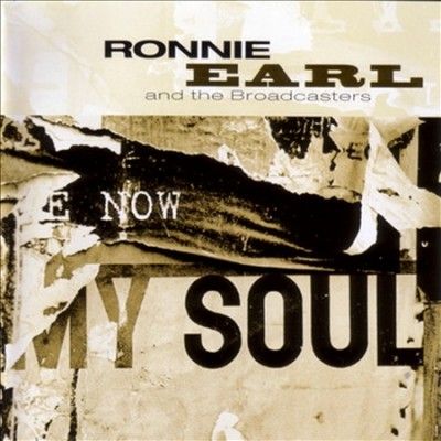 Ronnie &amp; The B Earl - Now My Soul (CD)