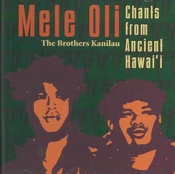 Mele Oli:Chants from Ancient Hawaii - (Import CD)