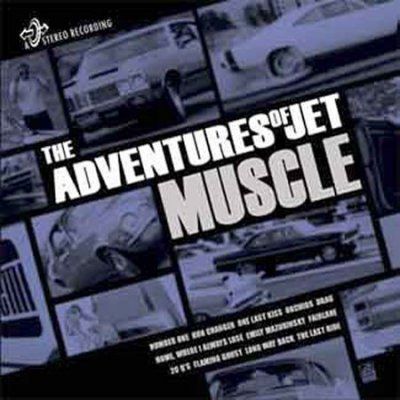 Adventures Of Jet - Muscle (CD)