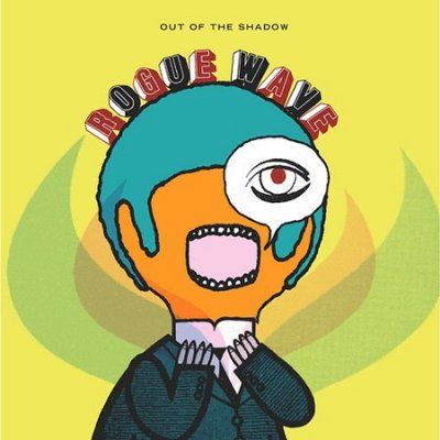 Rogue Wave - Out Of The Shadow (CD)