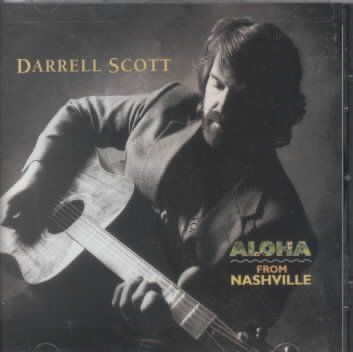 Darrell Scott - Aloha From Nashville (CD)