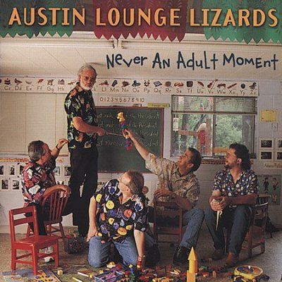 Austin Lounge Lizard - Never An Adult Moment (CD)