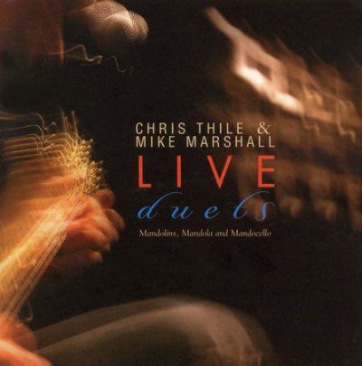 M C/marshall Thile - Live Duets (CD)