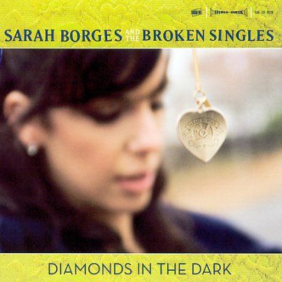 Sarah &amp; The Borges - Diamonds In The Dark (CD)
