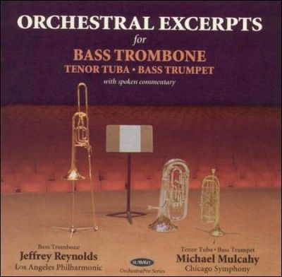 Orchestra: Trombone - Orchestra Excerpts Trombone &amp; Trumpet (CD)