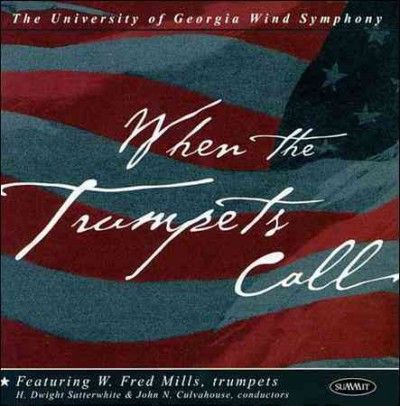 Mills/satterwhite - When The Trumpets Call (CD)