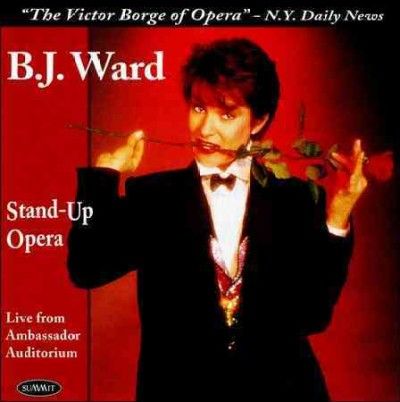 B. J. Ward - Ward: Stand Up Opera (CD)