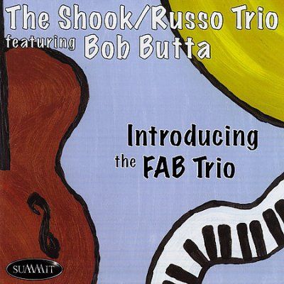 Shook - Russo Trio - Introducing The Fab Trio (CD)