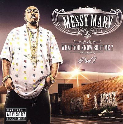 Messy Marv - What You Know About Me Part 2 (CD)
