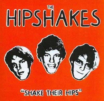 Hipshakes - Shake Their Hips (CD)