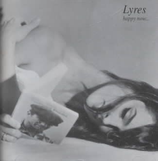 Lyres - Happy Now (CD)