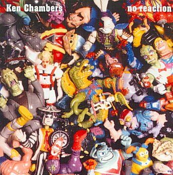 Ken Chambers - No Reaction (CD)