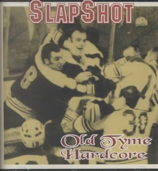 Slapshot - Old Tyme Hardcore (CD)