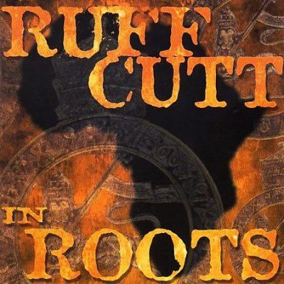 Ruff Cutt - In Roots (CD)