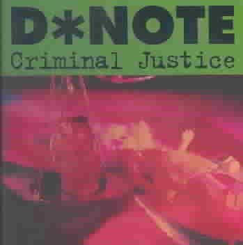 D Note - Criminal Justice (CD)