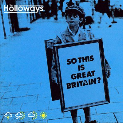 Holloways - So This Is Great Britan (CD)