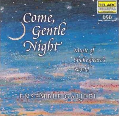 Ensemble Galilei - Come Gentle Night (CD)