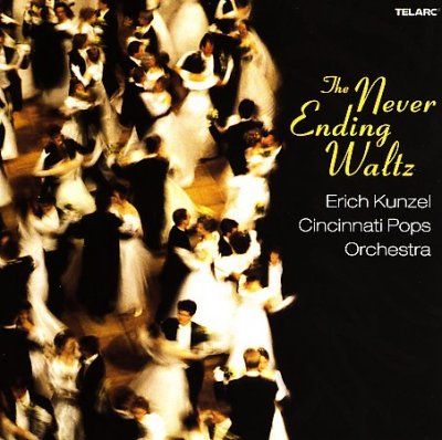 Erich Kunzel - Never - Ending Waltz (CD)